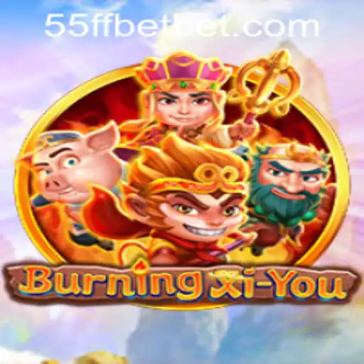 Exploring the Exciting World of BurningXiYou: A New Adventure Awaits